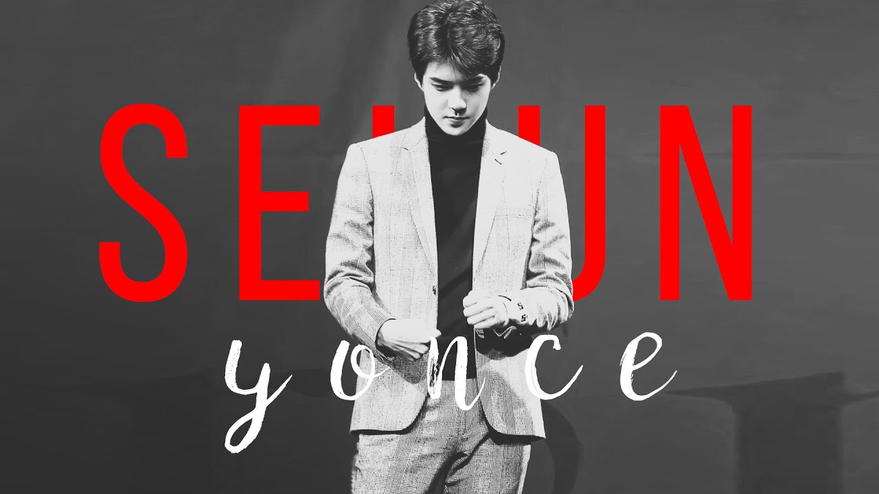 Sehun &bull; Yonce