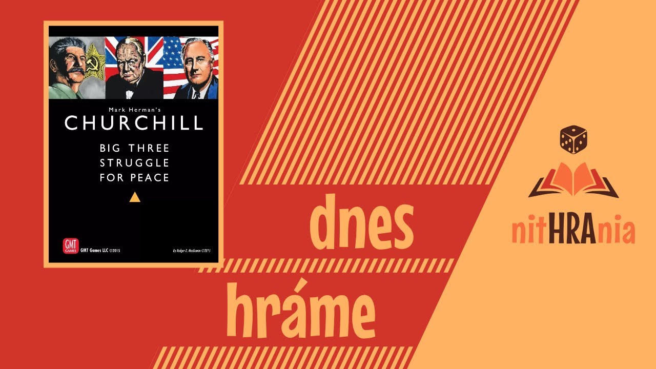 Dnes hráme - Churchill