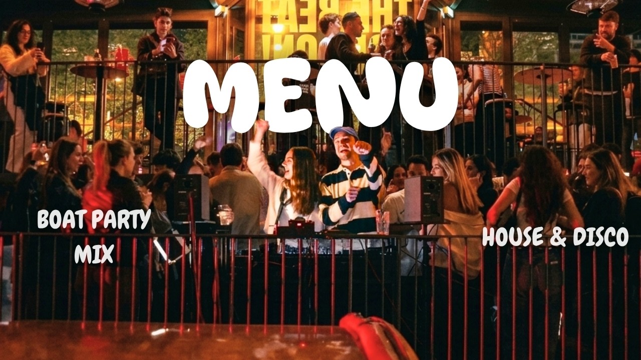 House & Disco DJ Set Paris Boat Party | MENU