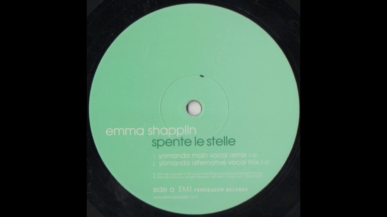 Emma Shaplin - Spente Le Stelle (Yomanda Main Vocal Remix) (1999)
