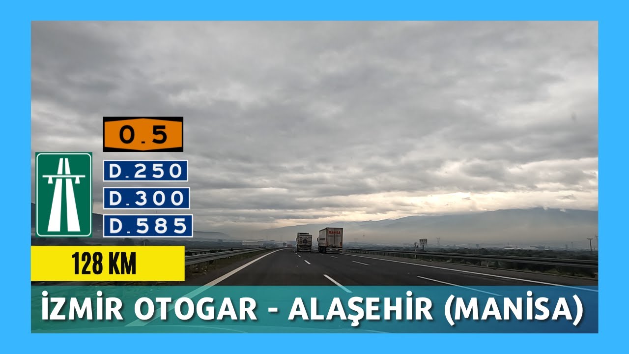 İzmir Otogar - Manisa (Alaşehir) | 128 Km (Full Road)