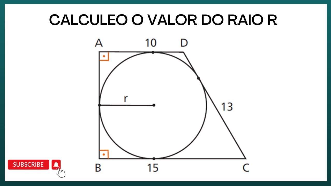 GEOMETRIA PLANA | CÍRCULO INSCRITO NO TRAPÉZIO RETÂNGULO