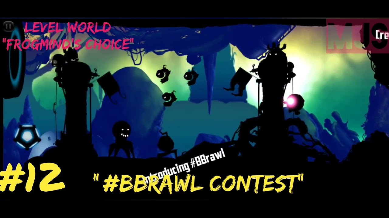 #12 #BBRAWL CONTEST | FROGMIND'S CHOICE | LEVEL WORLD | BADLAND