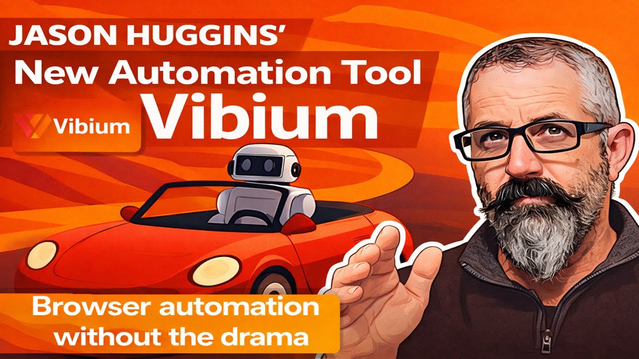Vibium - Future of Testing: Selenium Creator Jason Huggins on New Automation Tool Vibium