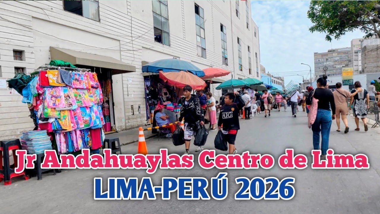 LIMA PERÚ 4K | ASÍ LUCE JR ANDAHUAYLAS CON  MENOS AMBULANTES | DÍA 11/03/2026