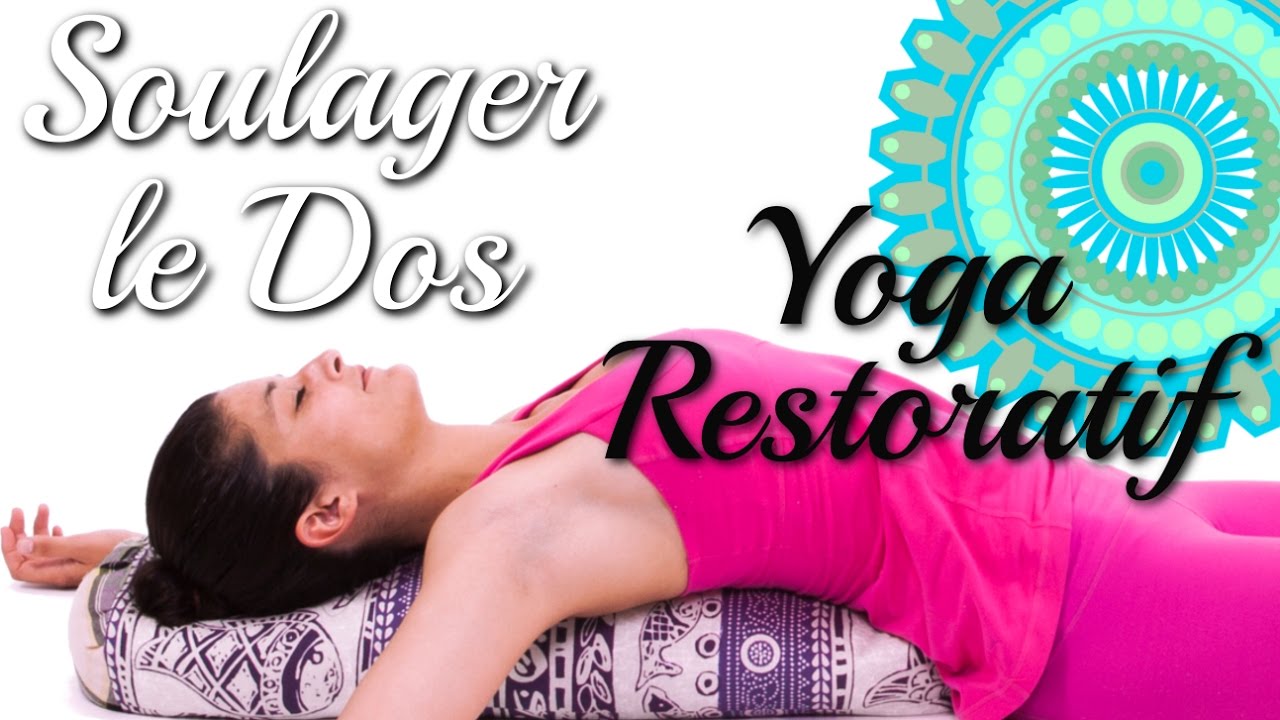 Yoga Régénérant - Soulager le Dos avec Ariane
