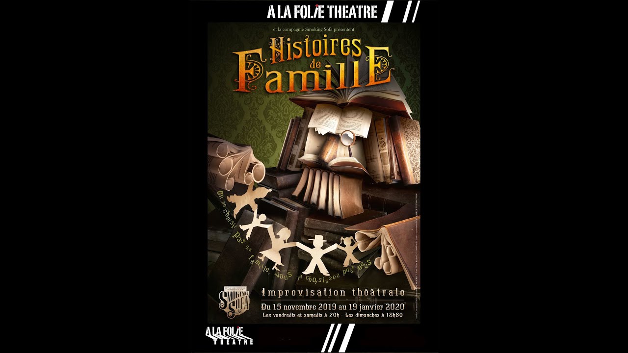 Bande annonce Histoires de famille - A La Folie Théâtre