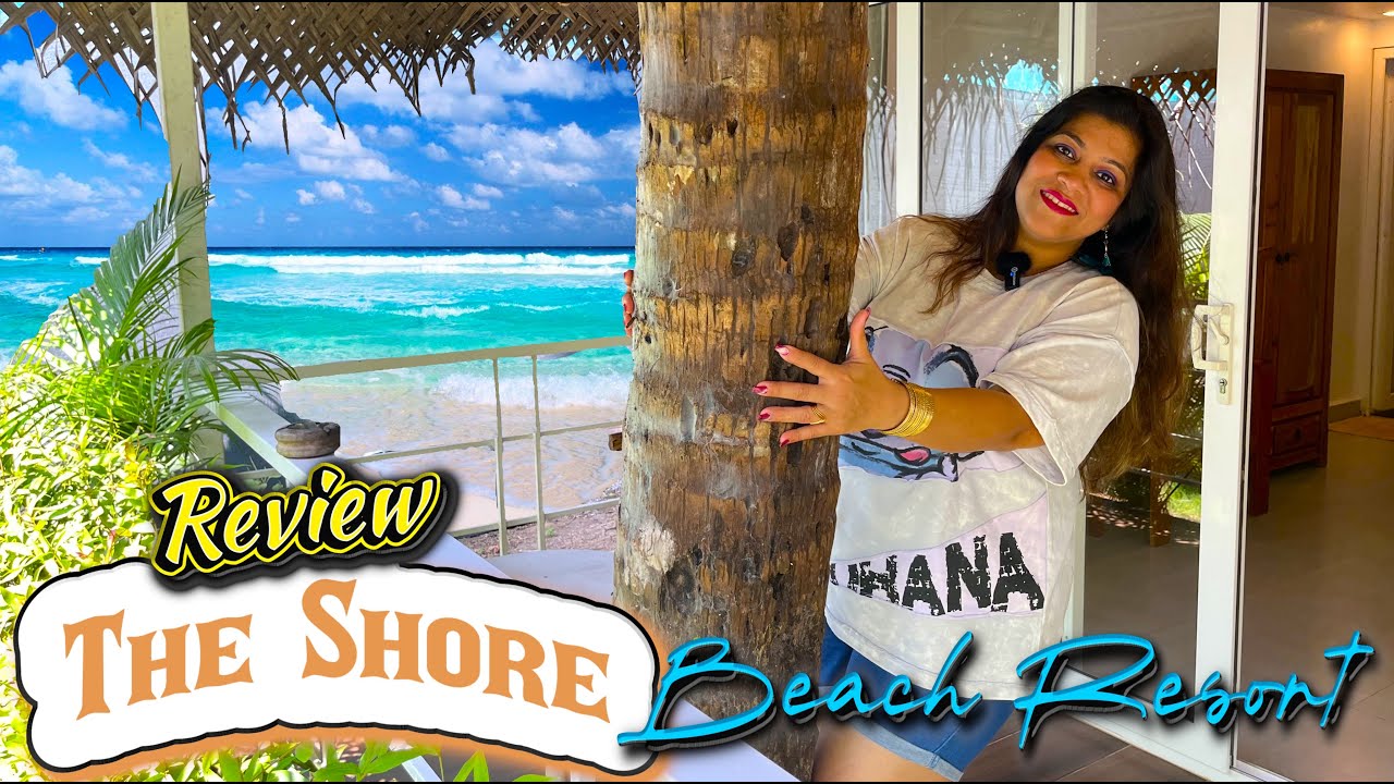 The Shore Beach Resort | Review | Palolem Beach, South Goa