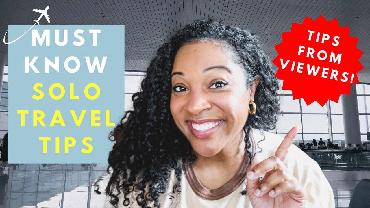 SOLO TRAVEL TIPS: Here are viewers&rsquo; top 10 SOLO TRAVEL ADVICE
