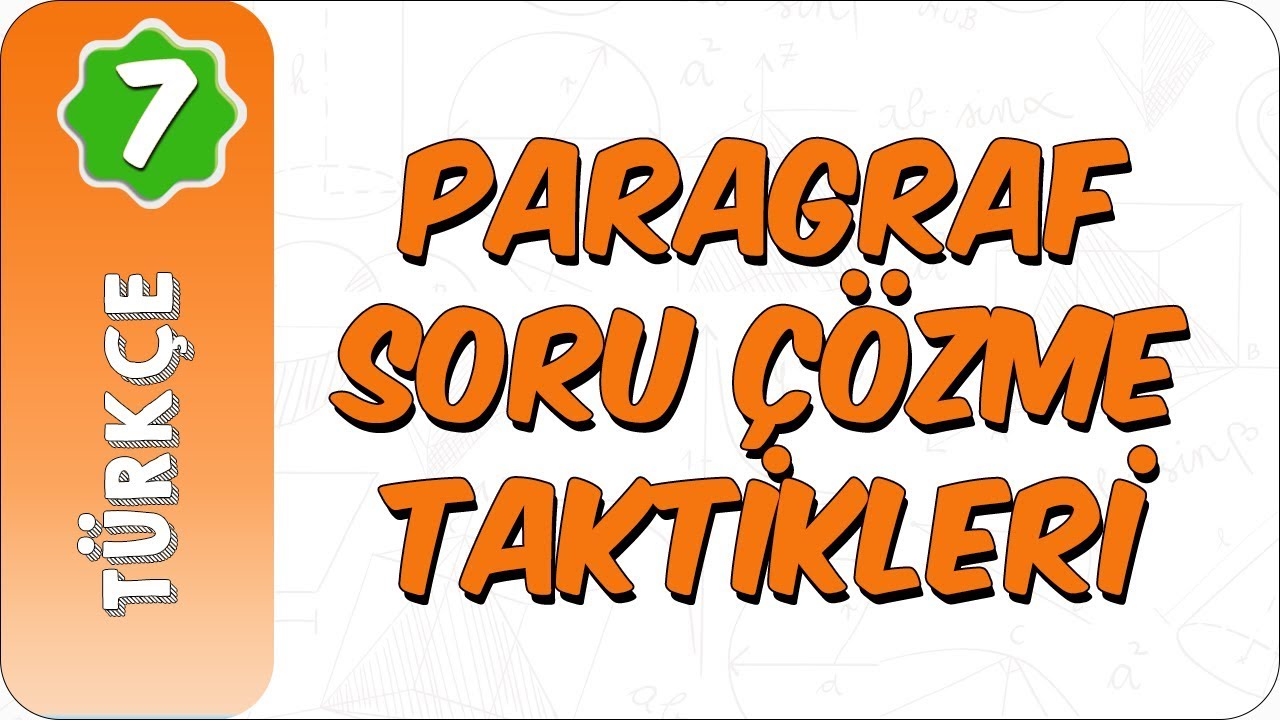 7. Sınıf Türkçe | Paragraf Soru Çözme Taktikleri