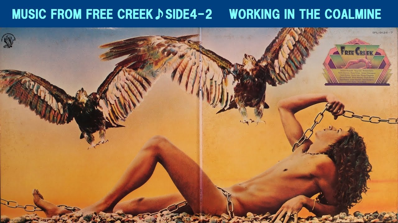MUSIC FROM FREE CREEK  SIDE4-2    WORKING IN THE COALMINE