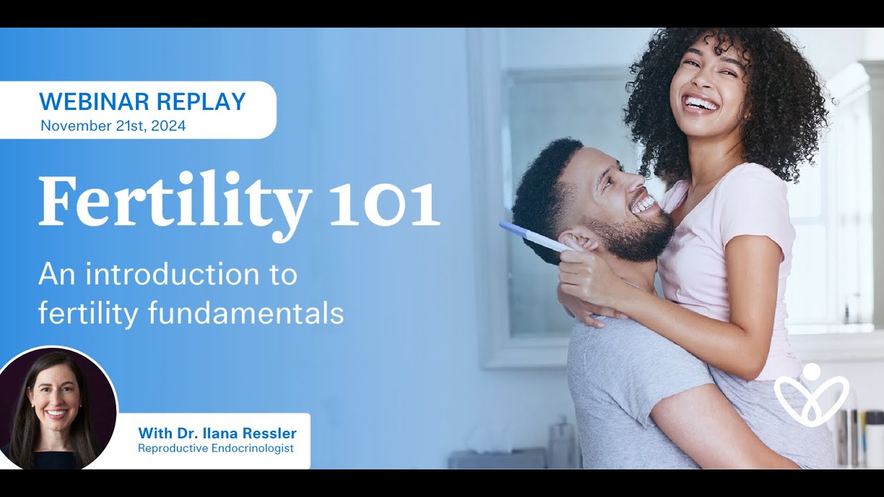 Fertility 101 with Dr. Ilana Ressler | November Replay