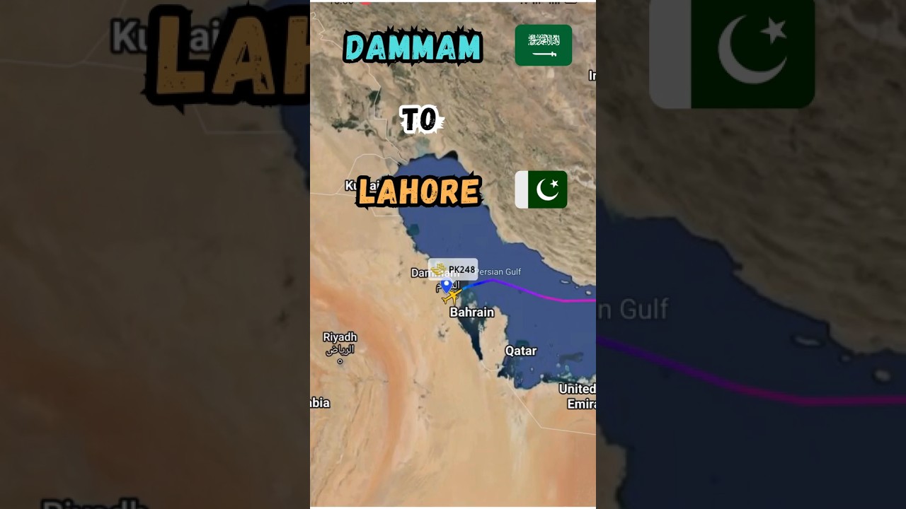 Dammam Saudi Arabia 🇸🇦 to Lahore Pakistan 🇵🇰 Flight Route | PIA PK248 | Flight Duration 3h 35mins ✈️