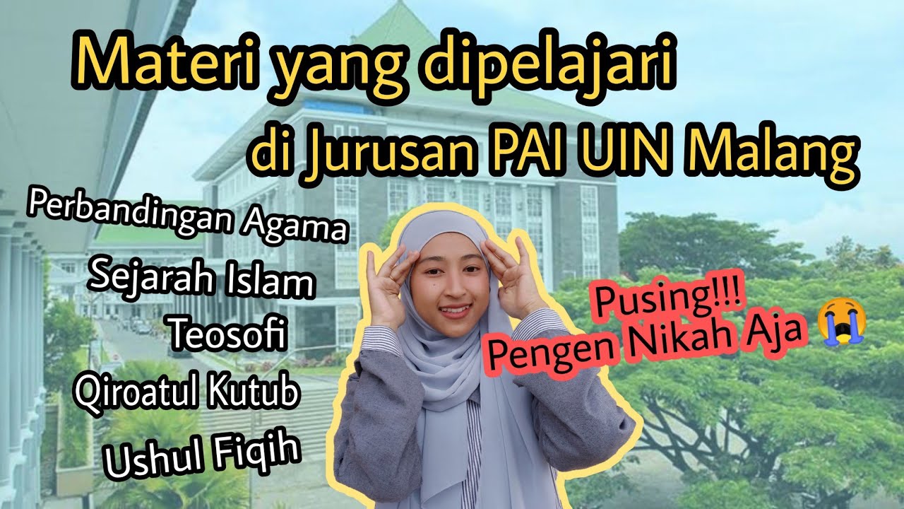 Materi yang dipelajari di Jurusan Pendidikan Agama Islam (PAI) UIN Malang