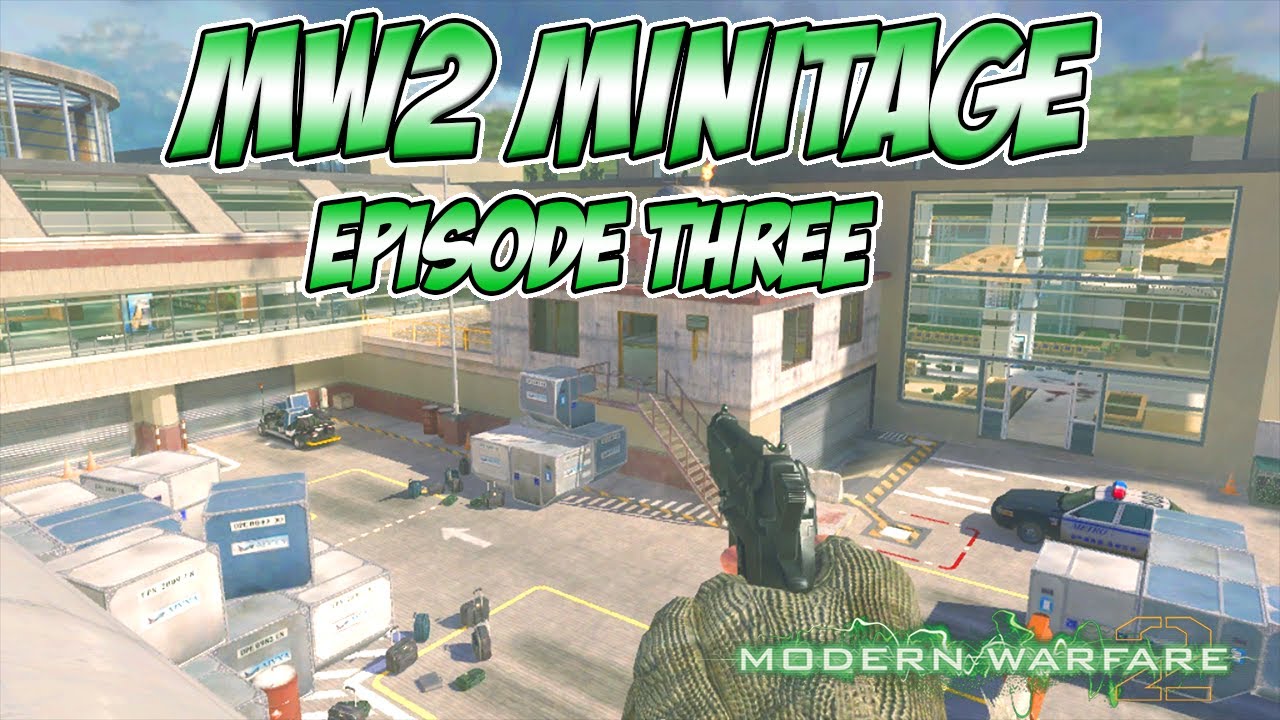 MW2 Minitage - Episode Three - Steel Blade