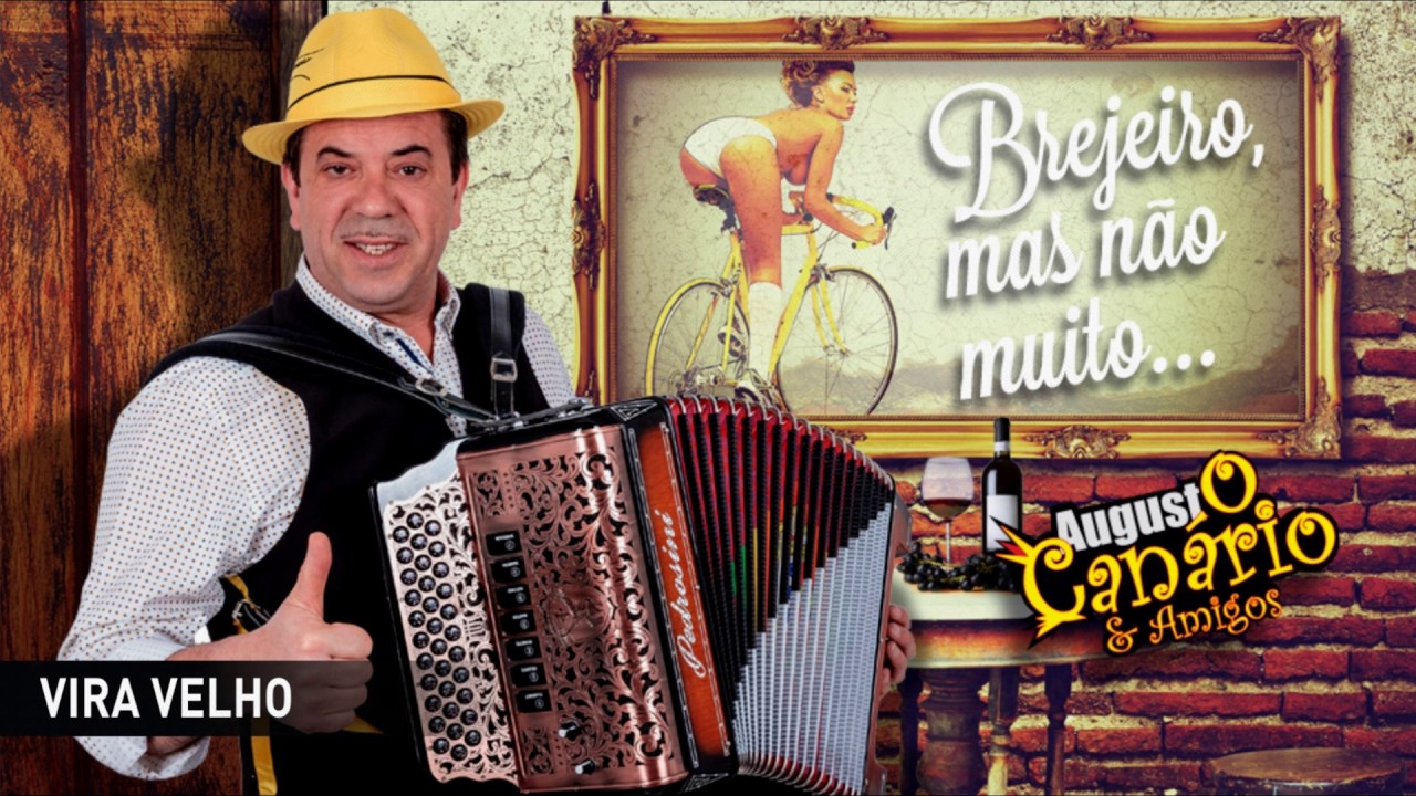 Augusto Can&aacute;rio & Amigos - Vira velho