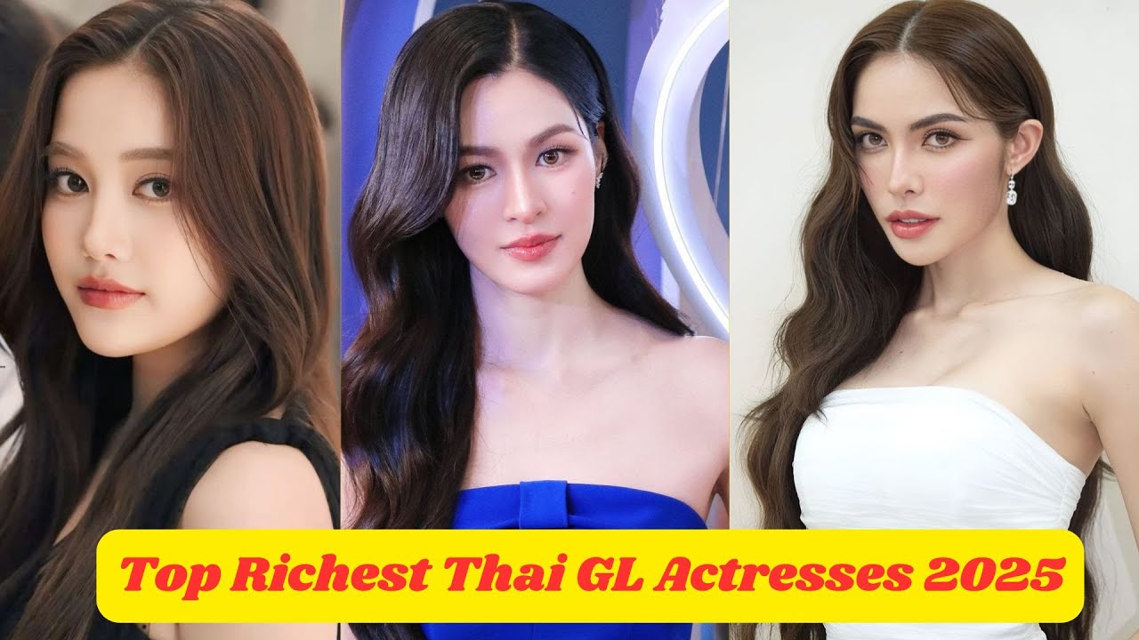 Most Richest GL Actress 2025 | Becky Armstrong | Freen Sarocha | Engfa Waraha