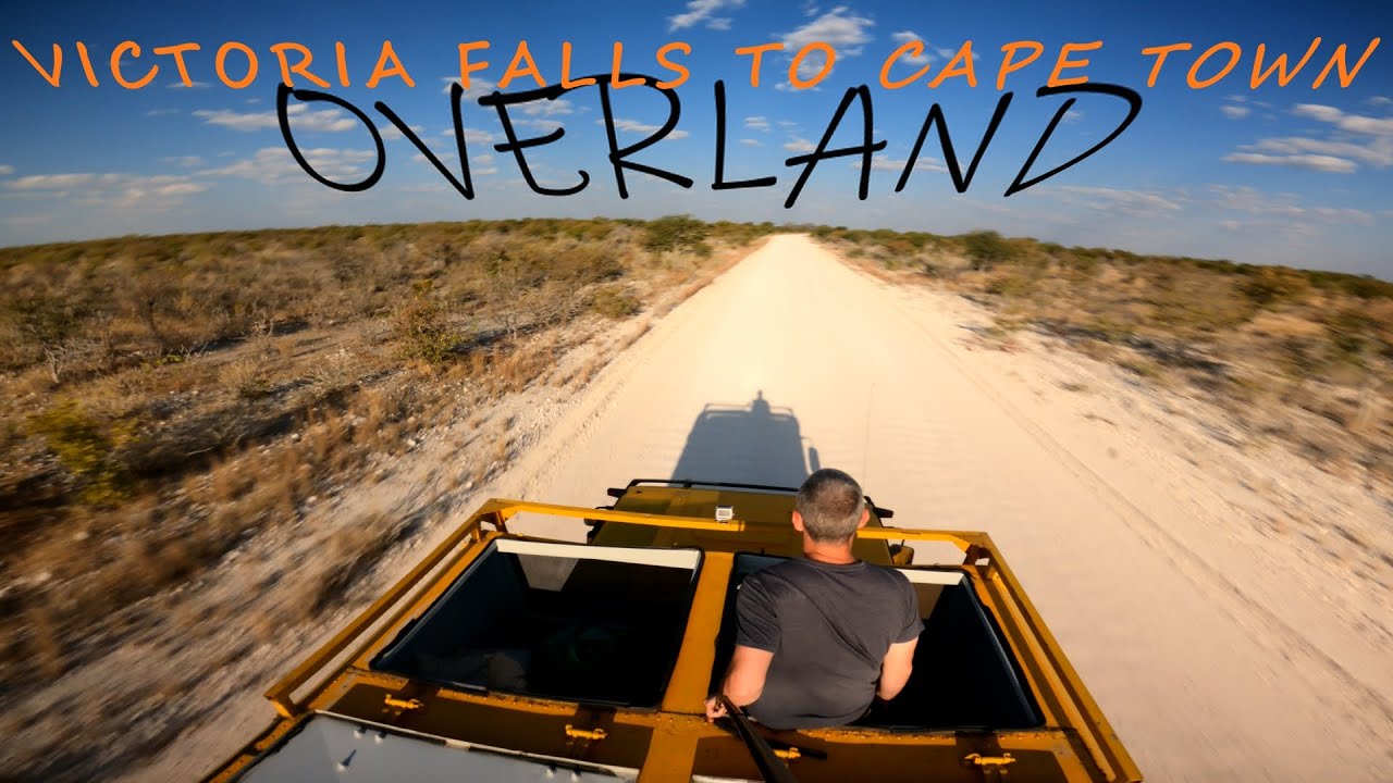 Victoria Falls to Cape Town. African Overlanding. Go Pro 4k Adventure