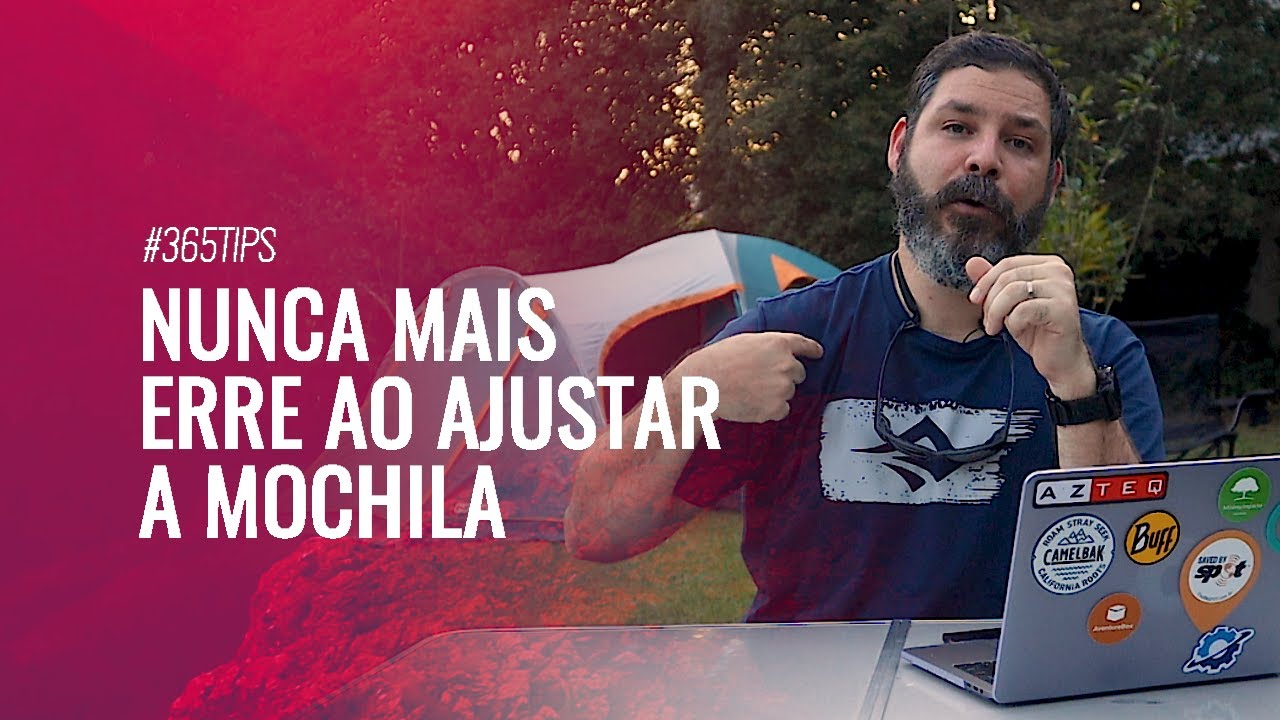 6 passos para acertar o ajuste da mochila cargueira ao corpo | GEAR TIPS | Parte 240 de 365