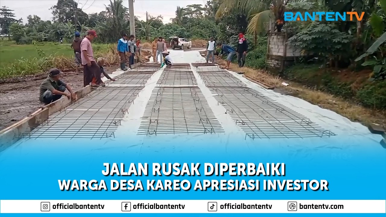 JALAN RUSAK DIPERBAIKI, WARGA APRESIASI INVESTOR