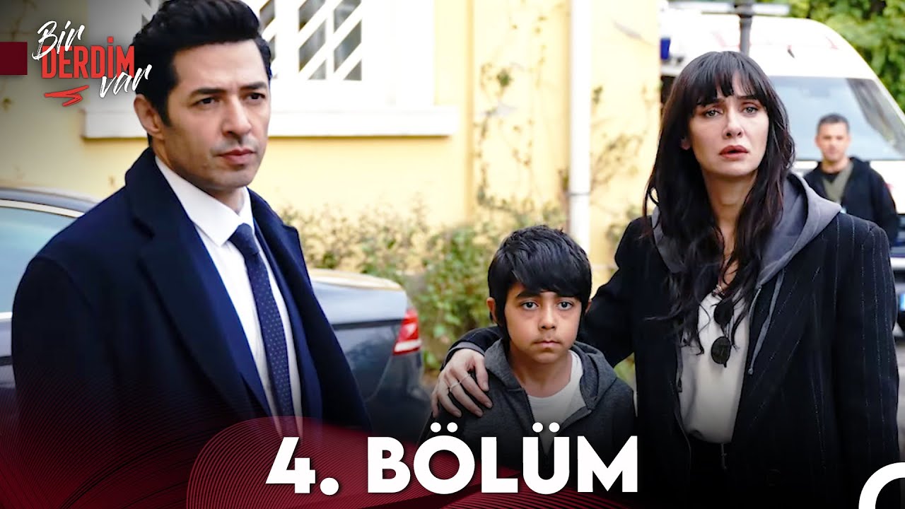 Bir Derdim Var 4. B&ouml;l&uuml;m