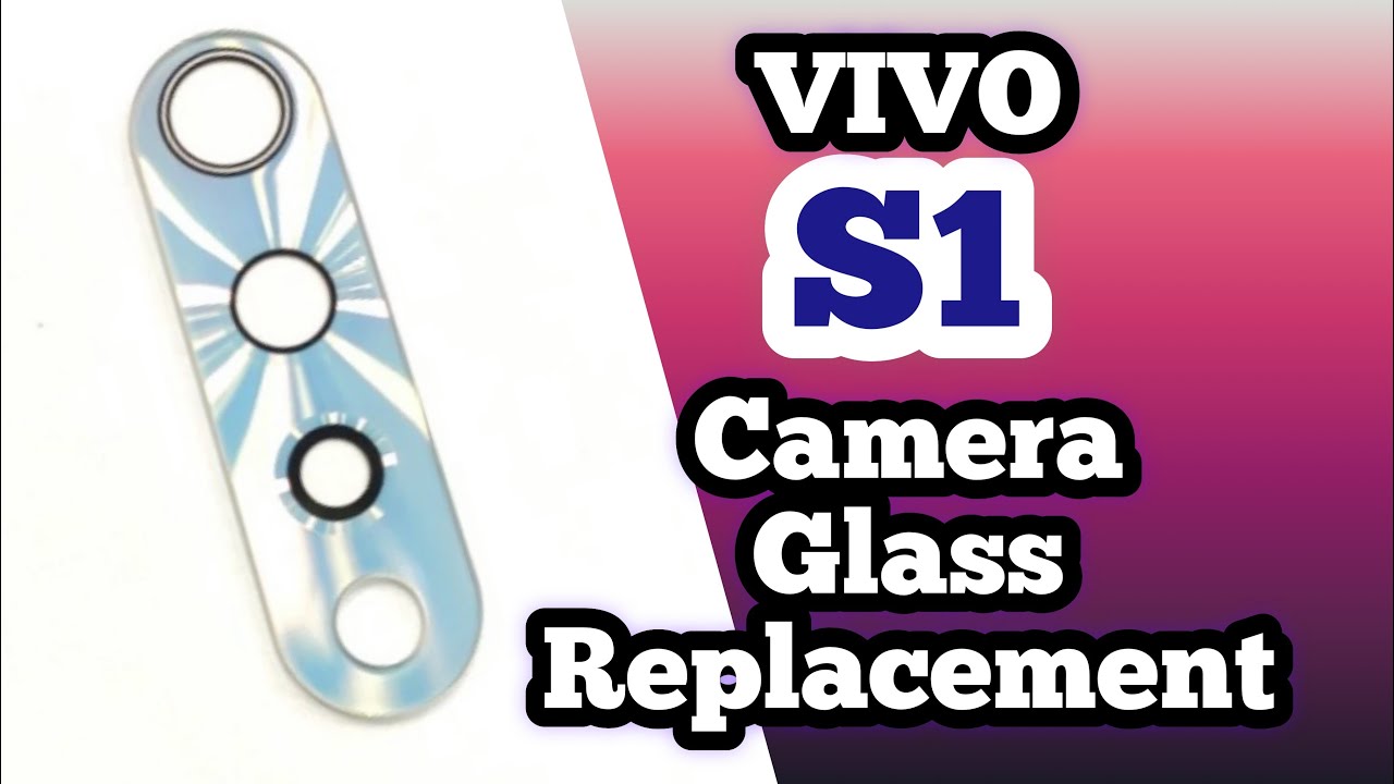 Vivo S1 Camera Glass Replacement | How to Change Vivo S1 Camera Lens #vivo #camera #repair 