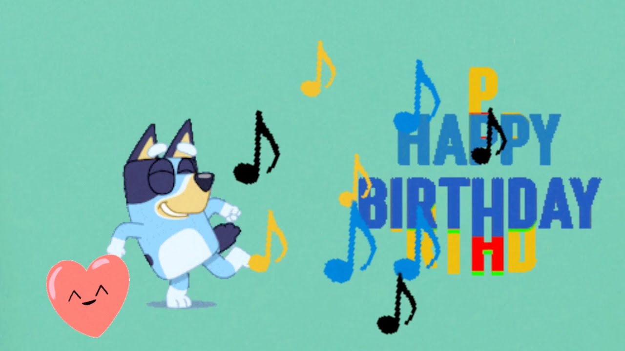 Happy Birthday Song, Banners and Decors - Bluey Theme