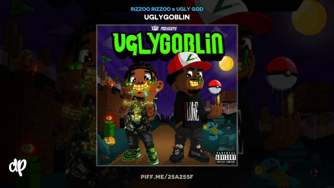 Rizzoo Rizzoo & Ugly God - UglyGoblin [Uglygoblin]