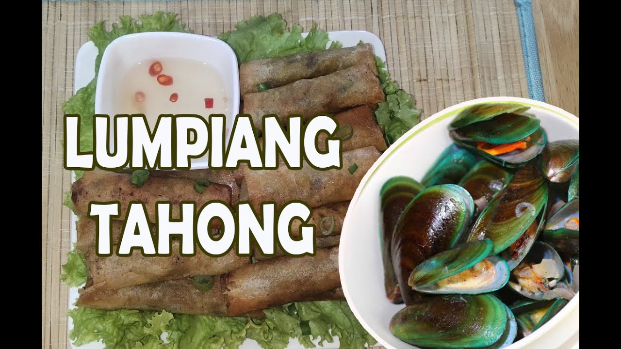 LUMPIANG TAHONG   |   MUSSELS SPRING ROLLS  |  How to make super tasty the best lumpiang tahong