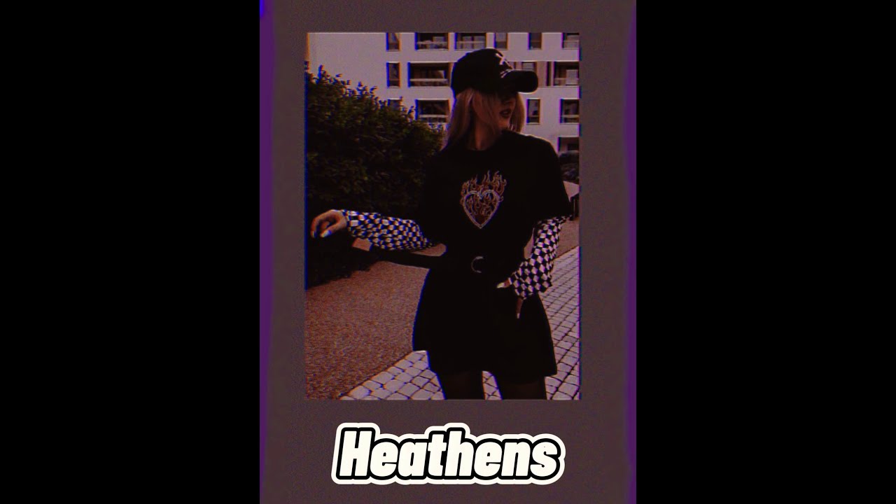 ꧁†Heathens†(PL Cover)//Slowed꧂