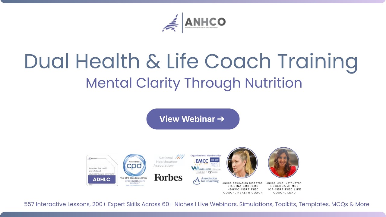 Mental Clarity Through Nutrition in Coaching | AHNCO Dual Health & Life Coach Certification