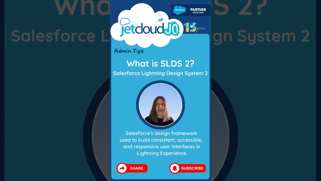 What is SLDS 2 - Salesforce Lightning Design System version 2 @JetcloudJo