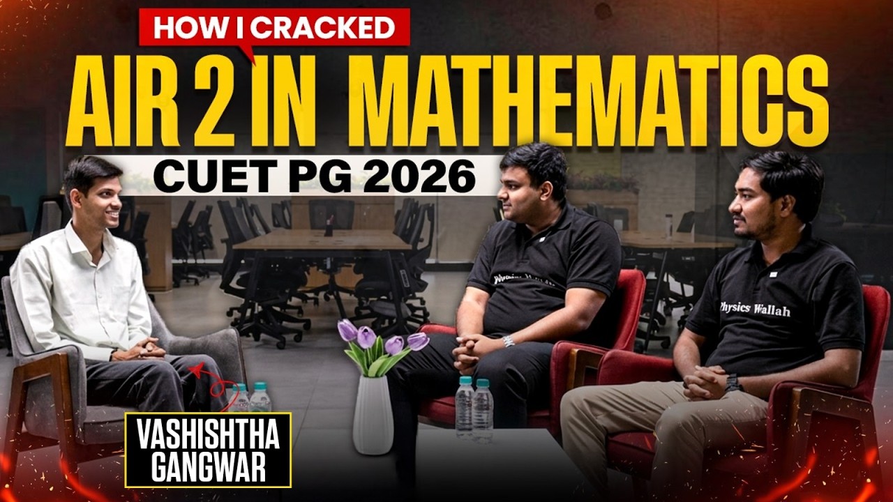 How I Cracked CUET PG 2026 AIR 2 in Mathematics! | CUET PG 2026 Topper Talk & Success Story! | PW
