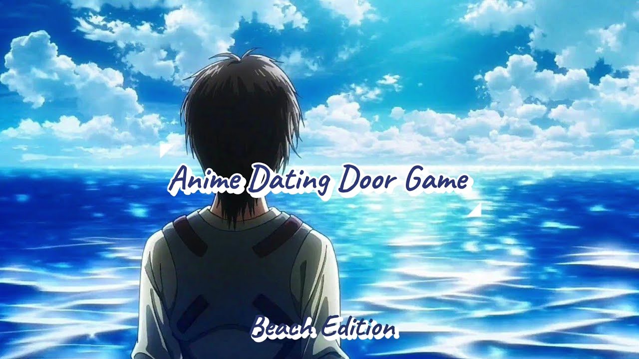 Anime Dating Door Game | BEACH EDITION