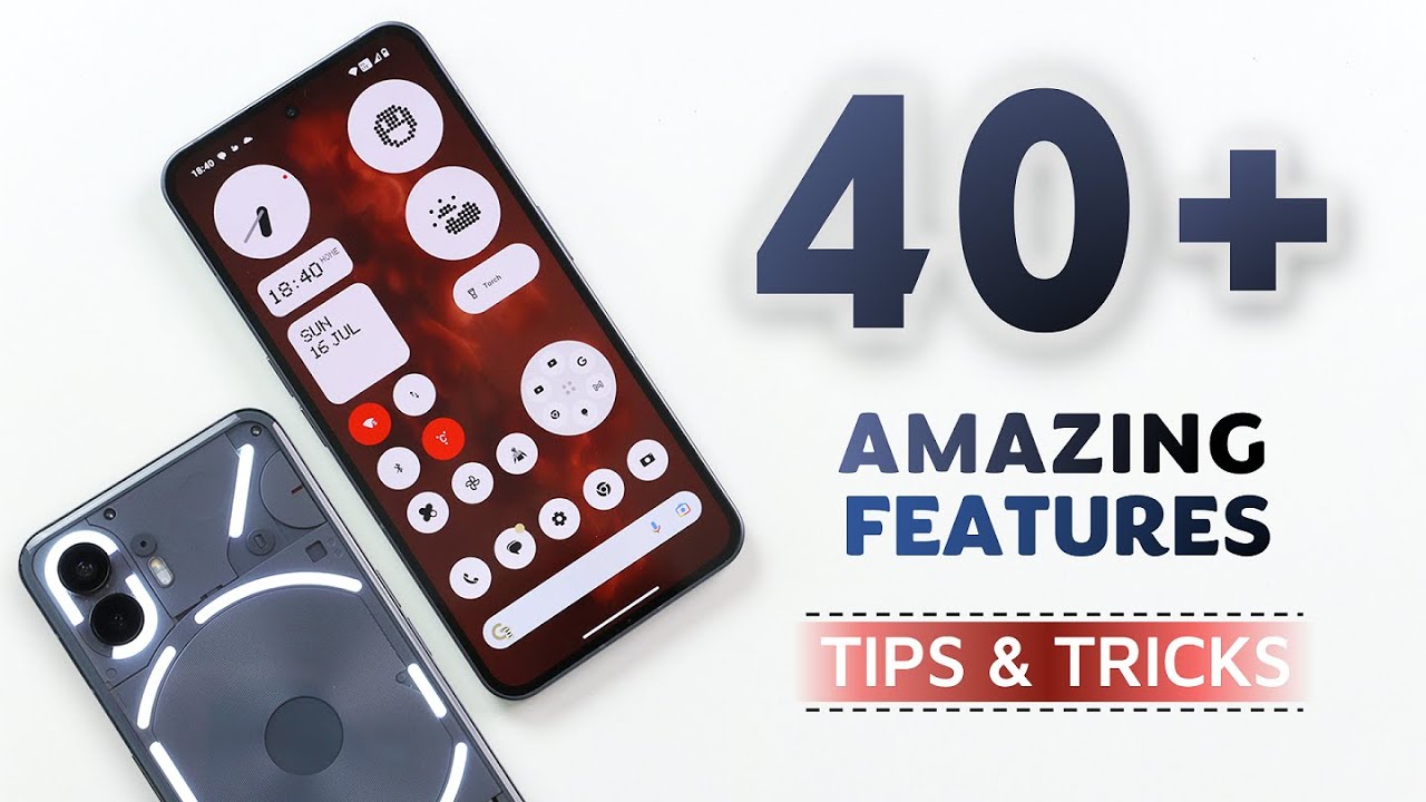 Nothing Phone 2 Tips & Tricks | 40+ Special Features - TechRJ