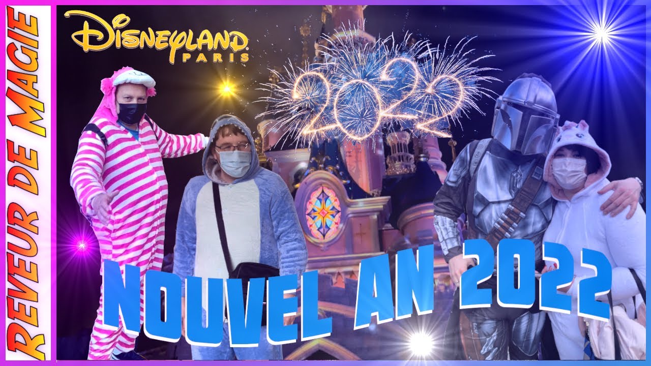 Journée et Soirée du Nouvel An 2022 à Disneyland Paris Spectacles Délires et Surprises et la Parade