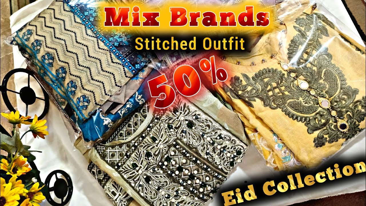 Mix Brand Luxury Stitched Collection in Lowest Price💥Eid Collection| 