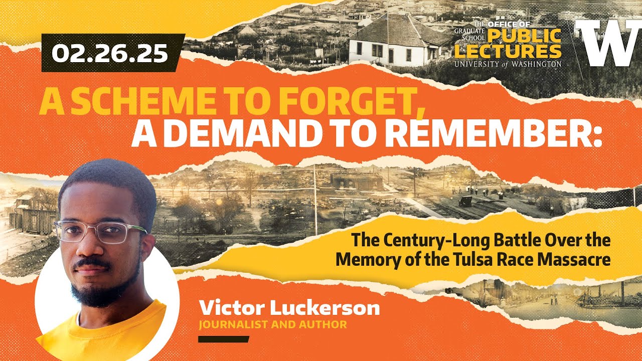 A Scheme to Forget, a Demand to Remember: Century-Long Battle Over the Memory of Tulsa Race Massacre