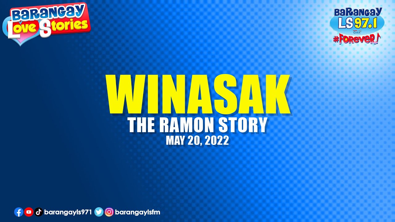 WINASAK - RAMON | Papa Dudut | Barangay Love Stories