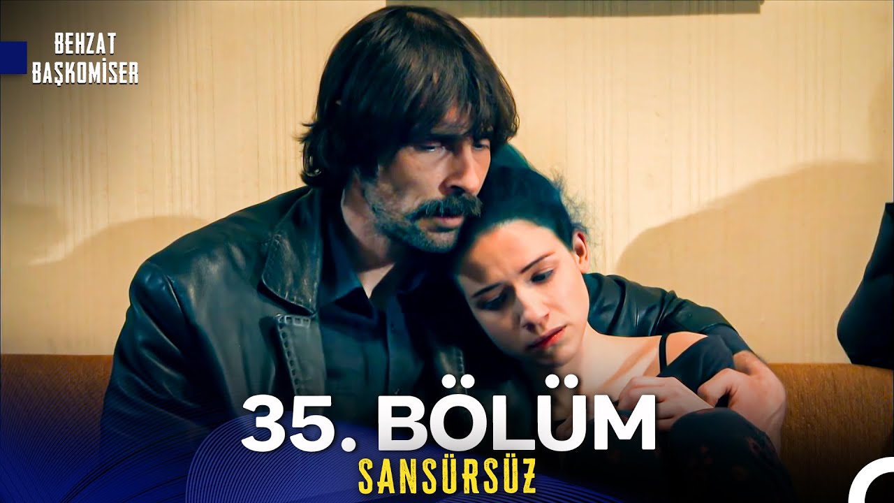 Behzat Ç. 35. Bölüm (İyileştirilmiş Görüntü)