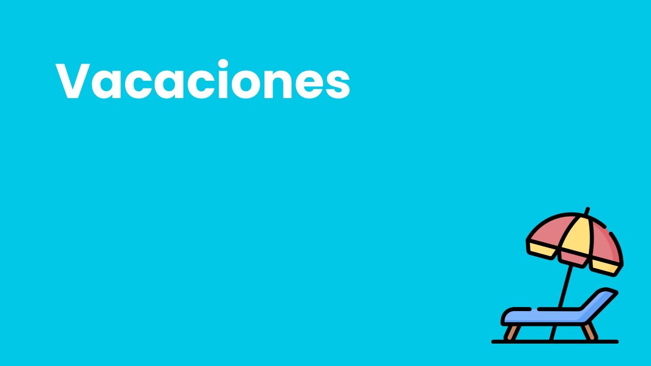 El derecho a vacaciones en España (2023). Explicado fácilmente.