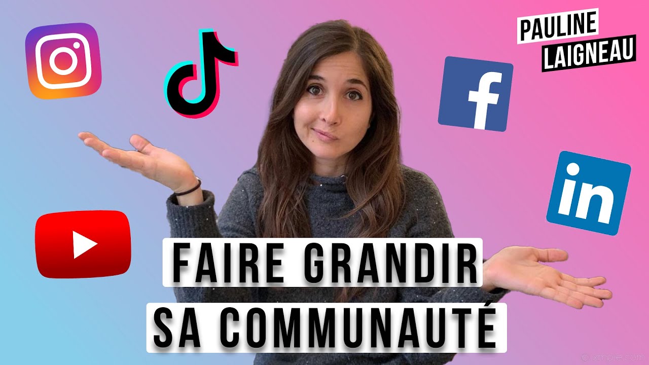 Comment avoir une vraie communauté sur les réseaux ? | Pauline Laigneau