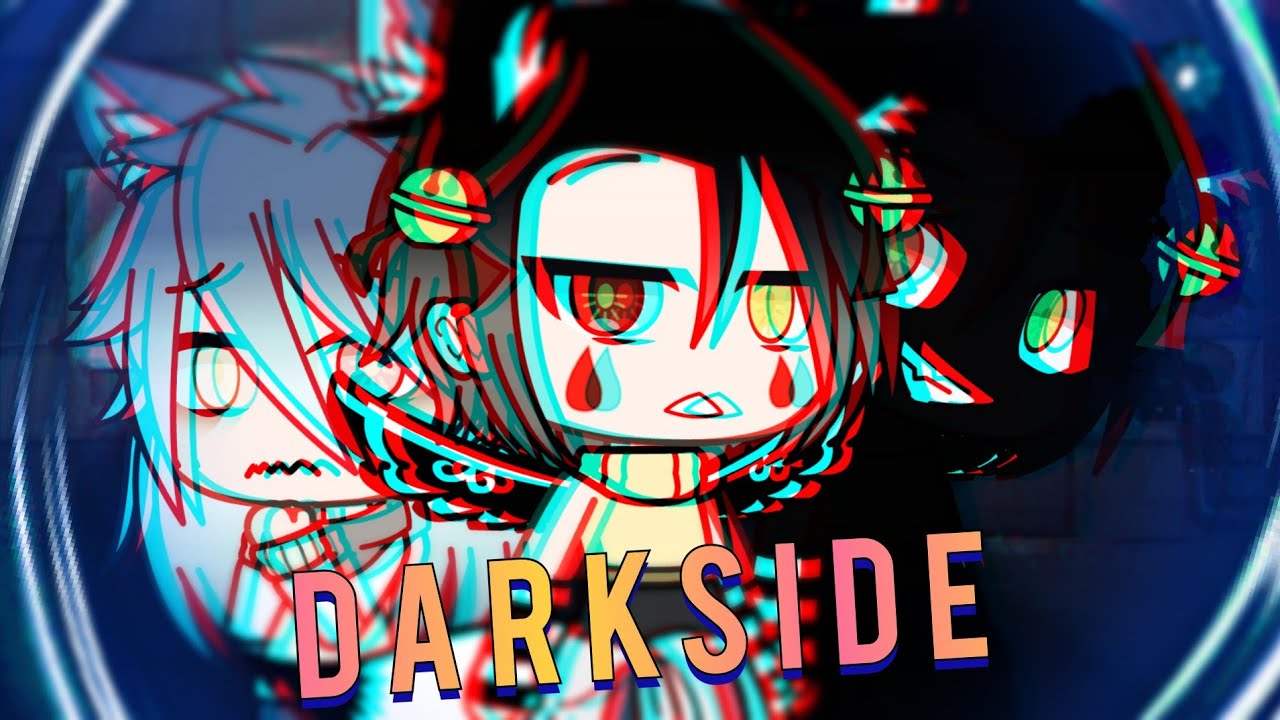 Darkside |☆| GLMV |☆| OC backstory