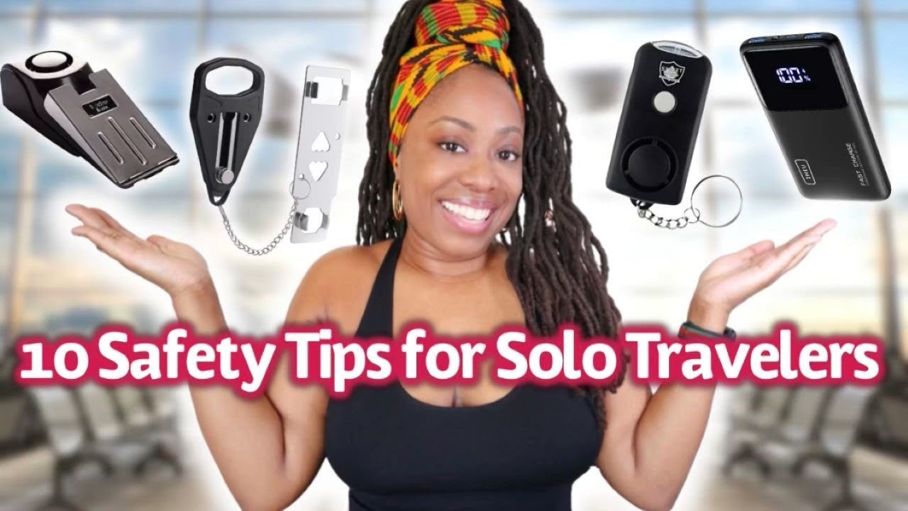 How To Stay SAFE While SOLO Traveling