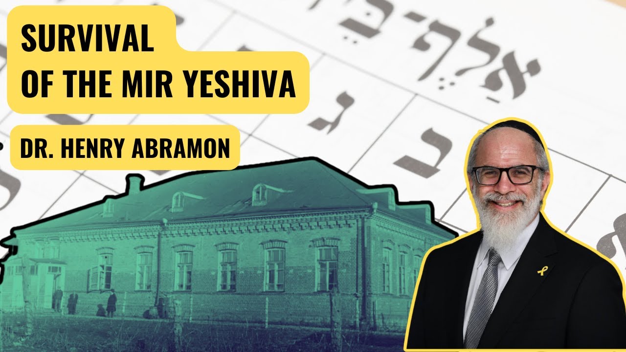 The Survival of the Mir Yeshiva