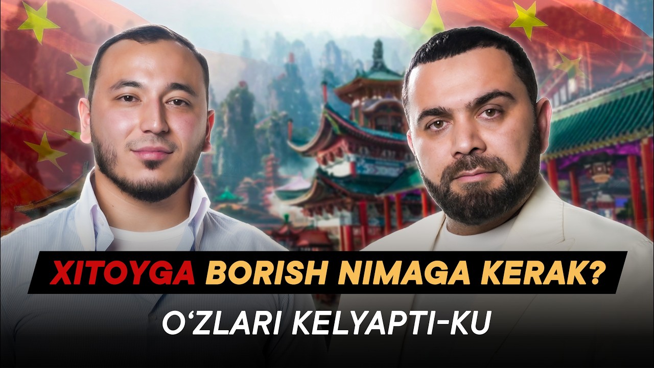 XITOYGA BORISH NIMAGA KERAK? O'ZLARI KELYAPTI-KU | Go China | Ibrahim Gulyamov