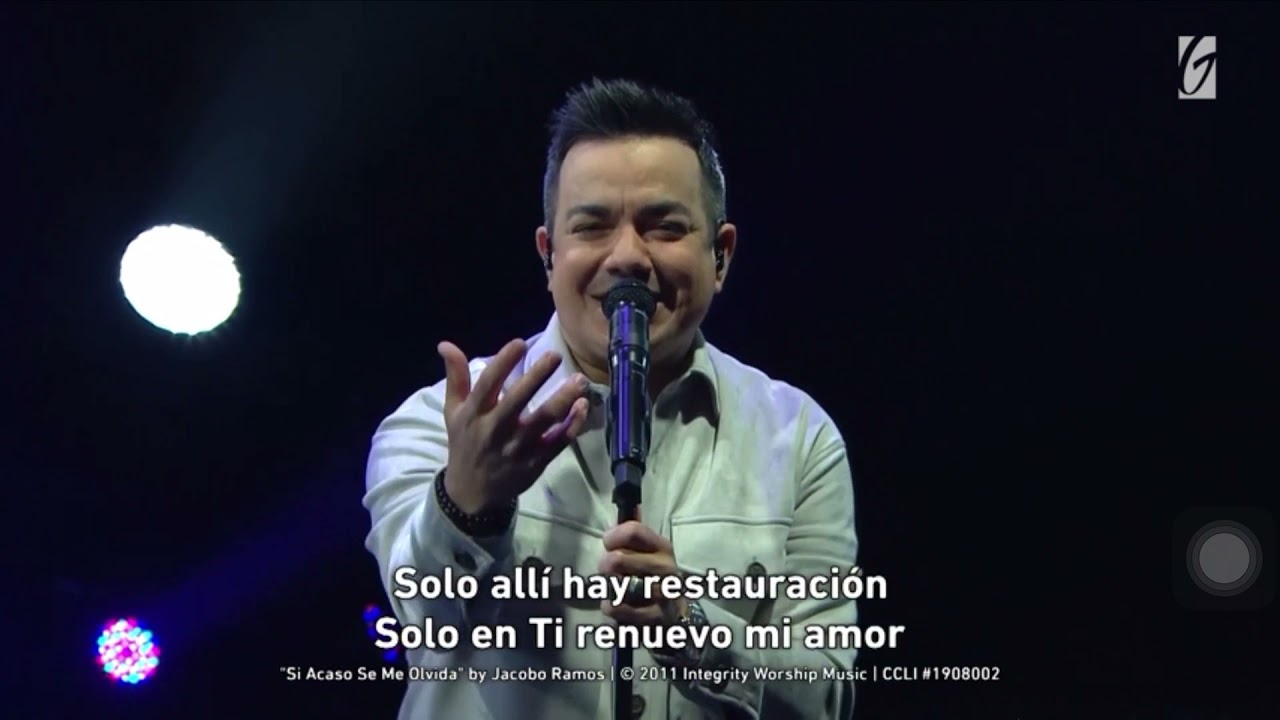 Si acaso se me olvida - Jacobo Ramos (gateway worship español )
