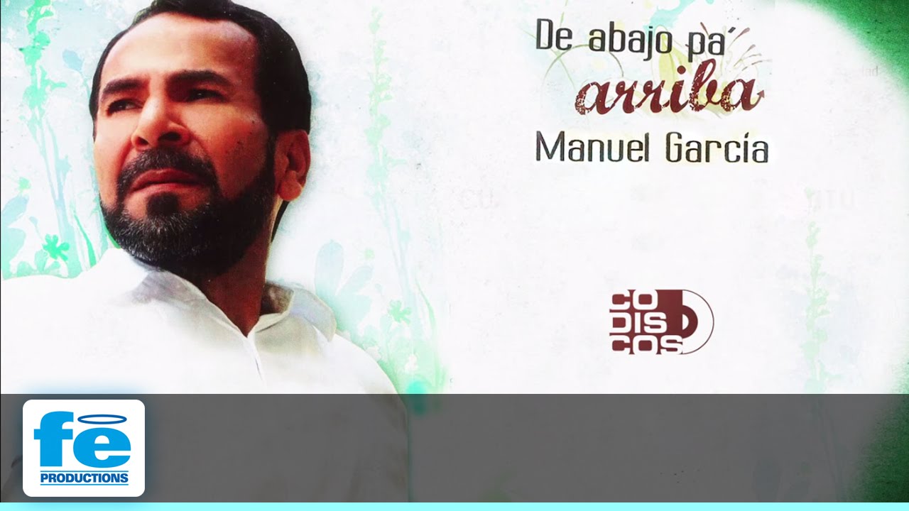 De Ahí Viene Mi Son, Manuel García Con Ismael Miranda - Audio Oficial