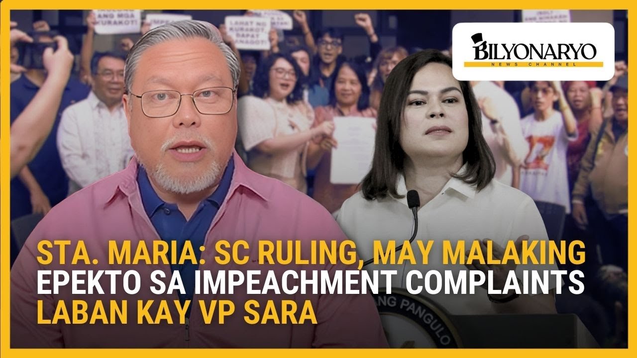 Sta. Maria: SC ruling, may malaking epekto sa impeachment complaints laban kay VP Sara | Agenda