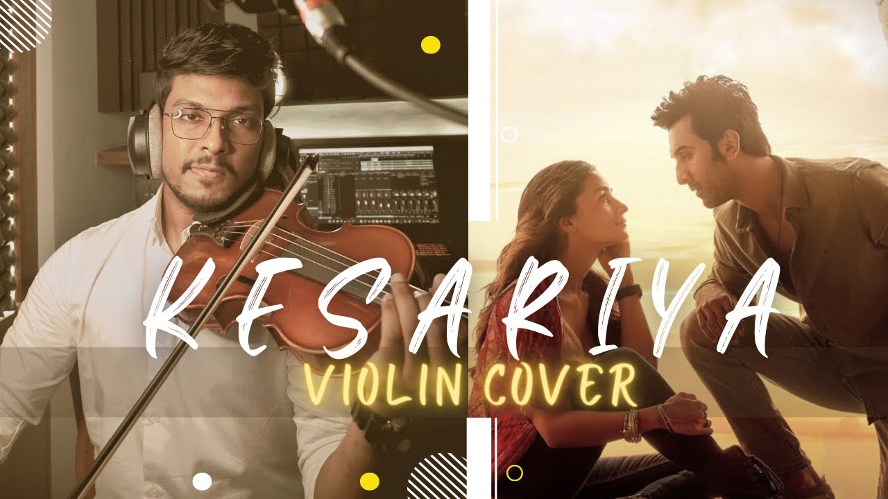 Kesariya - Brahmāstra | Violin Version |Ranbir Kapoor|Alia Bhatt|Pritam|Arijit Singh| Aloshin Joseph